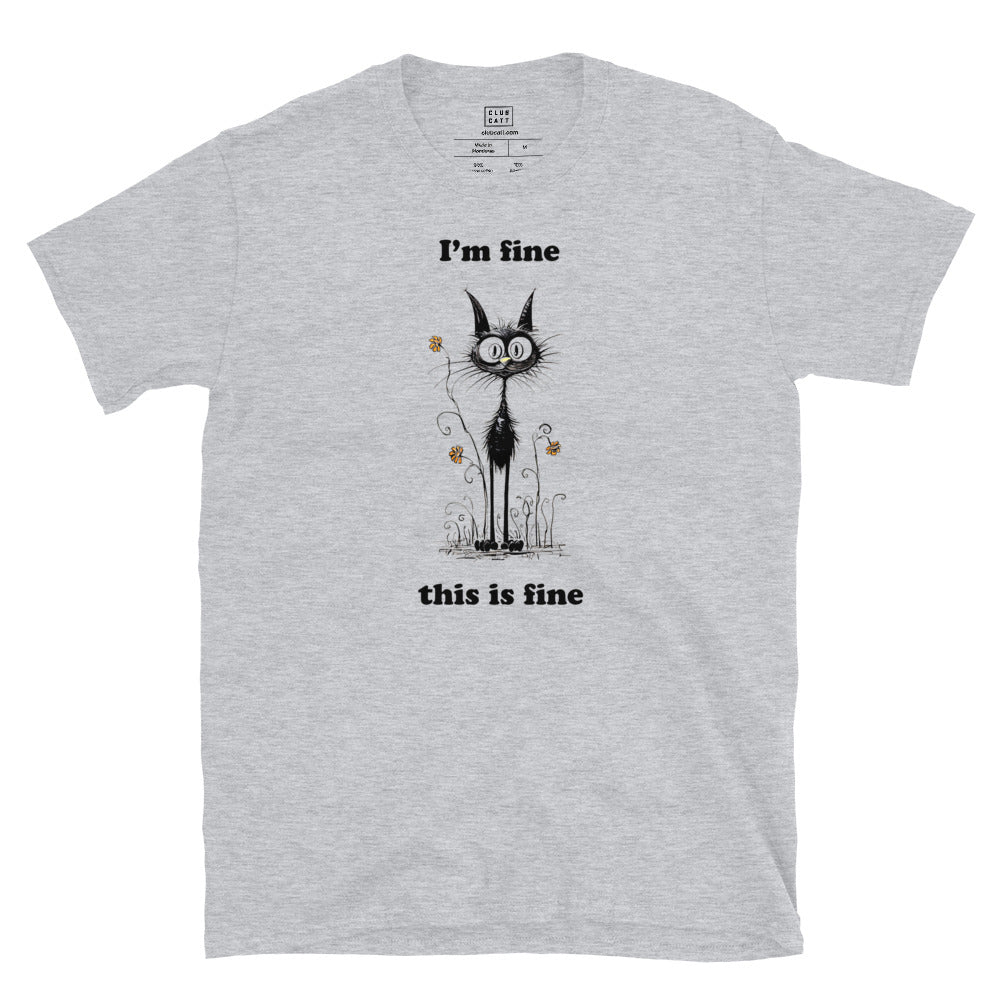 I'm Fine, This is Fine Cat T-Shirt