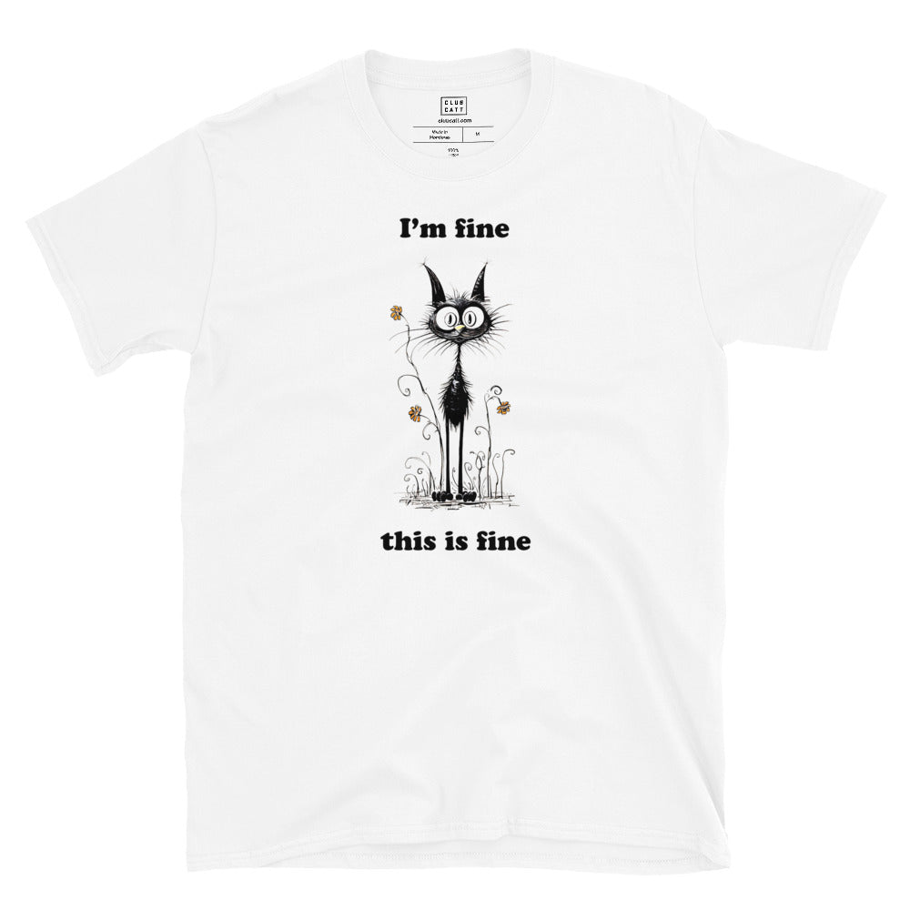I'm Fine, This is Fine Cat T-Shirt