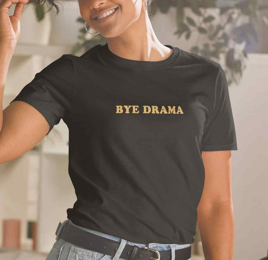 Bye Drama • Designer T-Shirt
