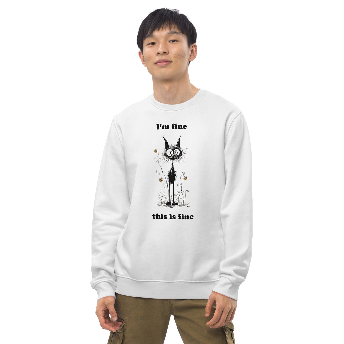 I'm Fine, This is Fine Cat Sweatshirt