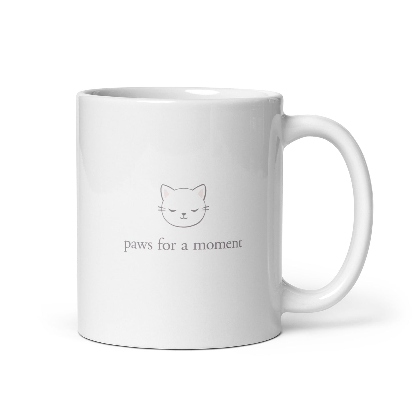 Paws for a Moment - White glossy mug